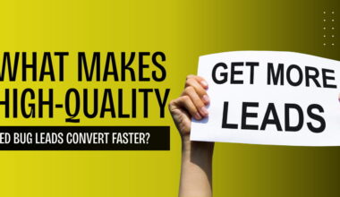 What Makes High Quality Bed Bug Leads Convert Faster